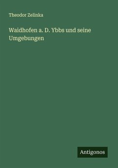Cover Waidhofen a. D. Ybbs und seine Umgebungen