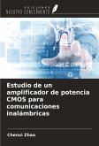 Estudio de un amplificador de potencia CMOS para comunicaciones inalámbricas Estudio de un amplificador de potencia CMOS para comunicaciones inalámbricas