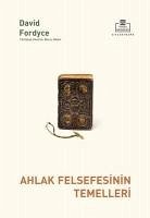 Ahlak Felsefesinin Temelleri - Fordyce, David