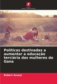 Políticas destinadas a aumentar a educação terciária das mulheres do Gana