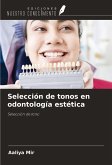 Selección de tonos en odontología estética