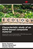 Characteristic study of an HDPE-based composite material