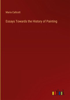 Essays Towards the History of Painting Essays Towards the History of Painting