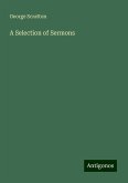 A Selection of Sermons A Selection of Sermons