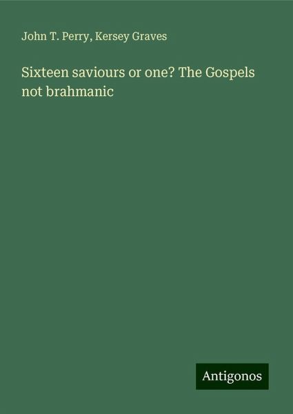 Sixteen saviours or one? The Gospels not brahmanic