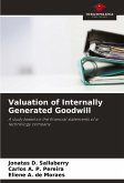 Valuation of Internally Generated Goodwill Valuation of Internally Generated Goodwill