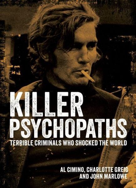 Killer Psychopaths Killer Psychopaths