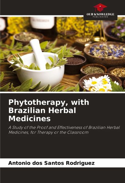 Phytotherapy, with Brazilian Herbal Medicines