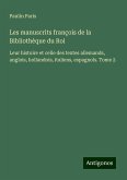 Les manuscrits françois de la Bibliothèque du Roi