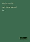 The Greville Memoirs The Greville Memoirs