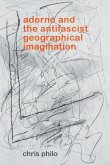 Adorno and the Antifascist Geographical Imagination