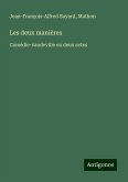 Les deux manières Les deux manières