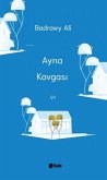Ayna Kavgasi