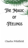 The Magic of Feelings