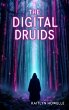 The Digital Druids (eBook, ePUB) - Bild 1