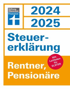 Cover Steuererklärung 2024/2025 - Rentner, Pensionäre - Steuern sparen leicht gemacht, Einkommensteuer mit Steuertipps, geeignet für Anfänger (eBook, PDF)