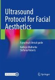 Ultrasound Protocol for Facial Aesthetics (eBook, PDF) Ultrasound Protocol for Facial Aesthetics (eBook, PDF)