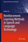 Reinforcement Learning Methods in Speech and Language Technology (eBook, PDF) Reinforcement Learning Methods in Speech and Language Technology (eBook, PDF)