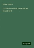 The Early American Spirit and the Genesis of it