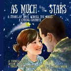As Much as the Stars A Story of Love Across the Miles