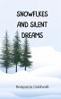 Snowflakes and Silent Dreams - Bild 1