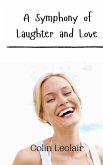 A Symphony of Laughter and Love