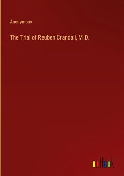 The Trial of Reuben Crandall, M.D.