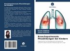 Bronchopulmonale Missbildungen bei Kindern