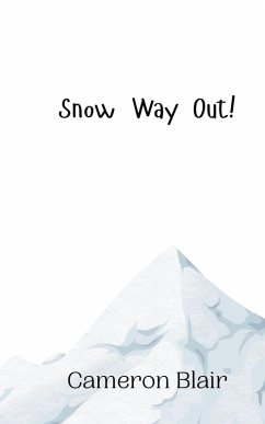 Cover Snow Way Out!