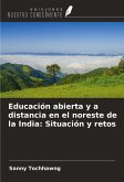 Educación abierta y a distancia en el noreste de la India: Situación y retos