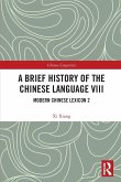 A Brief History of the Chinese Language VIII