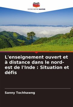 L'enseignement ouvert et à distance dans le nord-est de l'Inde : Situation et défis - Tochhawng, Sanny