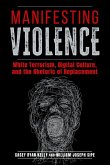 Manifesting Violence Manifesting Violence