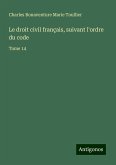 Le droit civil français, suivant l'ordre du code Le droit civil français, suivant l'ordre du code