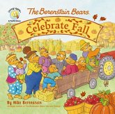 The Berenstain Bears Celebrate Fall The Berenstain Bears Celebrate Fall