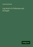 Log-Book of a Fisherman and Zoologist Log-Book of a Fisherman and Zoologist