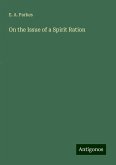 On the Issue of a Spirit Ration