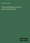 Vier merkwürdige Codices der münsterschen Paulina