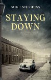 Staying Down Staying Down