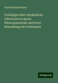 Vorläufiges über entzündliche Infectionen in specie Pleuropneumonie und deren Behandlung mit Carbolsaure