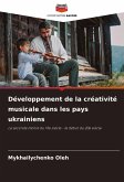 Développement de la créativité musicale dans les pays ukrainiens