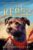 I Am Rebel I Am Rebel