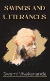 Saying & Utterances of Swami Vivekananda Saying & Utterances of Swami Vivekananda
