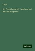Der Curort Imnau mit Umgebung und die Stadt Haigerloch Der Curort Imnau mit Umgebung und die Stadt Haigerloch