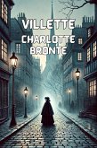 Villette(Illustrated) (eBook, ePUB) Villette(Illustrated) (eBook, ePUB)