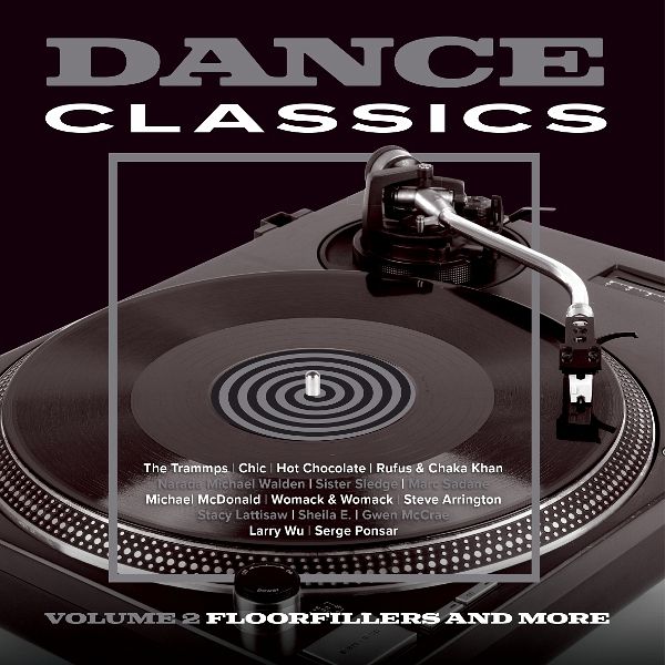 Dance Classics...Vol. 2 Dance Classics...Vol. 2