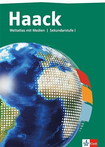 Haack Weltatlas. Atlas mit Medien Klasse 5-10. Allgemeine Ausgabe Sekundarstufe I