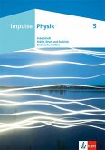 Impulse Physik. Arbeitsheft 3. Impulse Physik. Arbeitsheft 3.