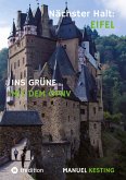 Nächster Halt: EIFEL Nächster Halt: EIFEL