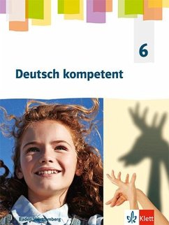 Cover Deutsch kompetent 6. Schulbuch mit Medien Klasse 6. Ausgabe für Baden Württemberg
